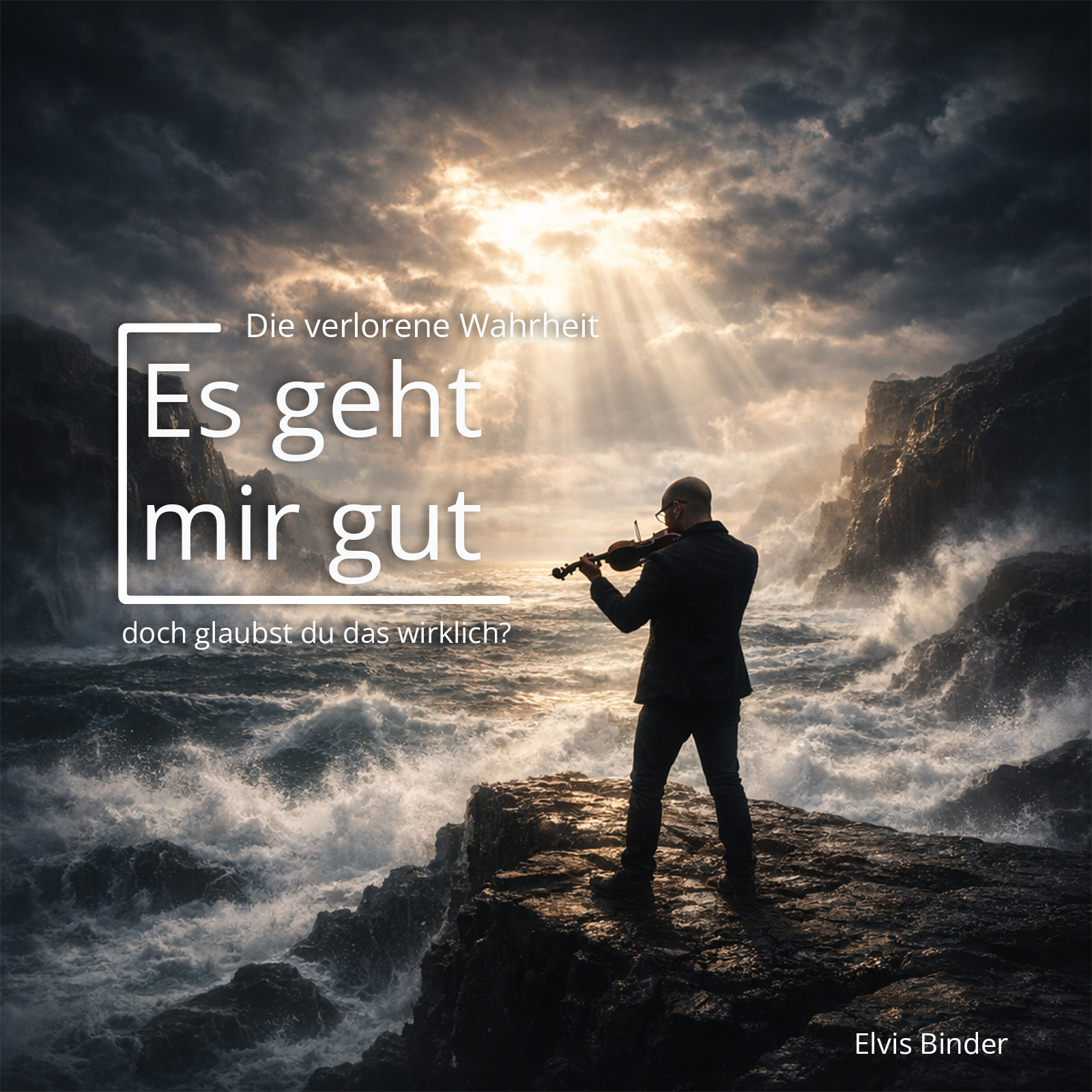 Cover - Die verlorene Wahrheit - Es geht mir gut